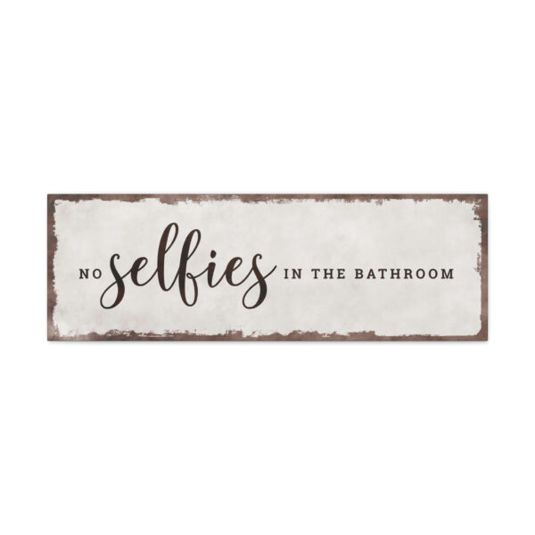no-selfies-in-the-bathroom-front-view No selfies in the bathroom front view 36x12
